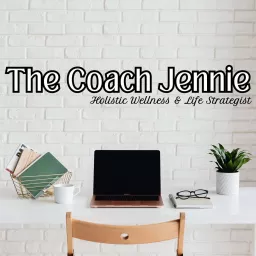 THE COACH JENNIE Podcast artwork
