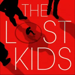The Lost Kids Podcast artwork