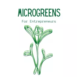 Microgreens Podcast artwork