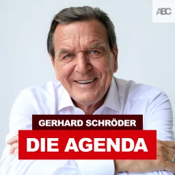 Gerhard Schröder - Die Agenda Podcast artwork