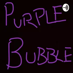 Purple Bubble Podcast artwork