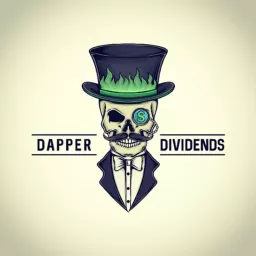 Dapper Dividends Podcast artwork