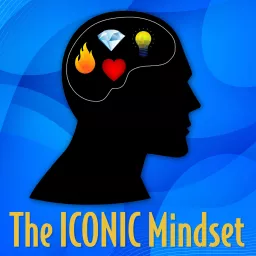 The ICONIC Mindset Podcast artwork