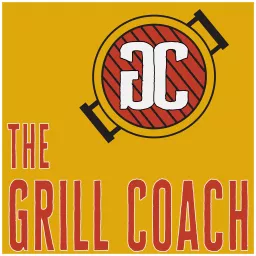 The Grill Coach Podcast artwork