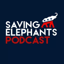 Saving Elephants | Millennials defending & expressing conservative values Podcast artwork