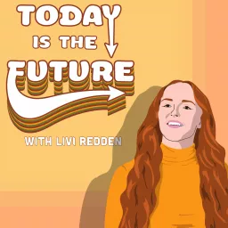 Today is the Future