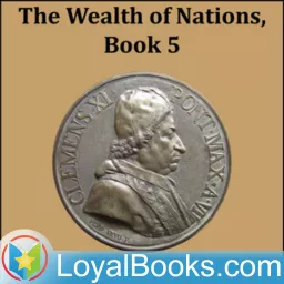 The Wealth of Nations, Book 5 by Adam Smith