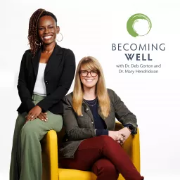 Becoming Well Podcast