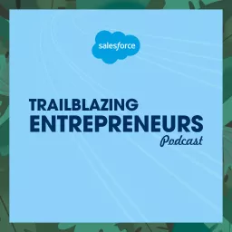 Trailblazing Entrepreneurs Podcast artwork
