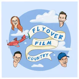Flyover Film Country Podcast artwork