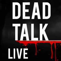 Stay Walking: Dead Talk Live Podcast artwork