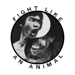 Fight Like An Animal Podcast artwork