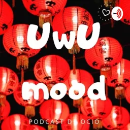 UwU Mood Podcast artwork