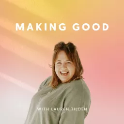 Making Good: Small Business Podcast artwork