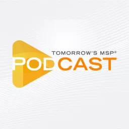 The Tomorrow's MSP Podcast artwork