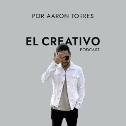 El Creativo Podcast artwork