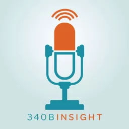 340B Insight Podcast artwork