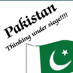 Pakistan, Thinking under Siege Podcast artwork