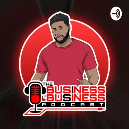 The Business is Business Podcast artwork