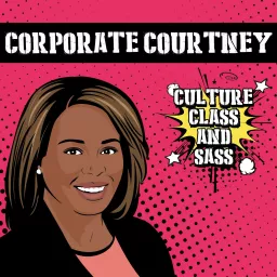 Corporate Courtney Podcast artwork
