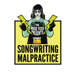 Songwriting Malpractice Podcast artwork