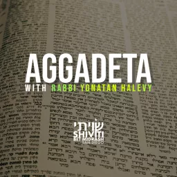 Aggadeta: Shiviti Kollel Talmud Track Podcast artwork