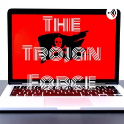 The Trojan Force Podcast artwork