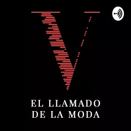 El Llamado de la Moda | VOGUE Podcast artwork