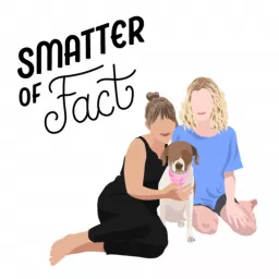 Smatter of Fact Podcast artwork