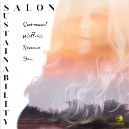 Amber Salon Sustainability Podcast artwork