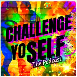 Challenge Yo Self | Inspiring Women Daily Podcast artwork