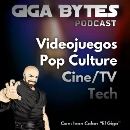 Giga Bytes Podcast artwork