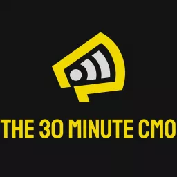 The 30 Minute CMO Podcast artwork