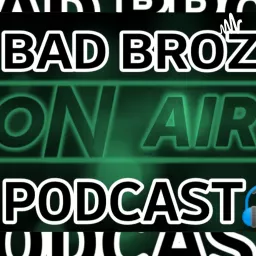 LETEMKNOW MEDIA PRESENTS BAD BROZ PODCAST AND THE DOWN 0-3 PODCAST artwork