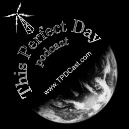 This Perfect Day Podcast artwork