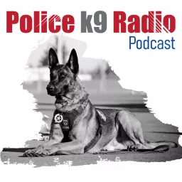 Police K9 Radio Podcast artwork