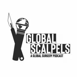 Global Scalpels: A Global Surgery Podcast artwork