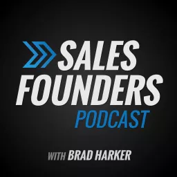 SalesFounders - Startup Sales Strategy, Venture Capital, Entrepreneur, and Sales Development