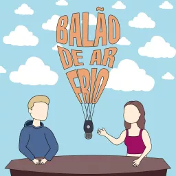 Balão de Ar Frio Podcast artwork