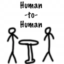 Human-to-Human Podcast artwork