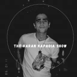 The Karan Kapadia Show Podcast artwork