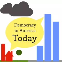 DIA-Today: Democracy in America Today Podcast artwork