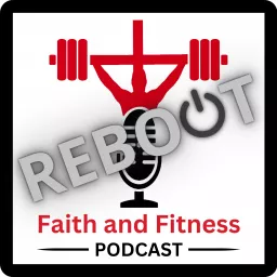 Faith and Fitness Podcast artwork