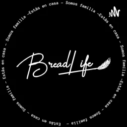 Bread life prédicas Podcast artwork