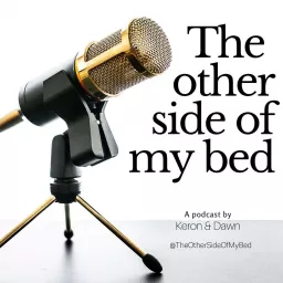 The Other Side Of My Bed Podcast artwork