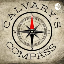 Calvary's Compass Podcast artwork
