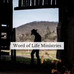 Word of Life Ministries Podcast With Rocky Brown artwork