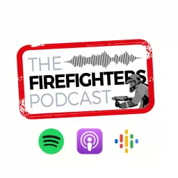 The Firefighters Podcast artwork
