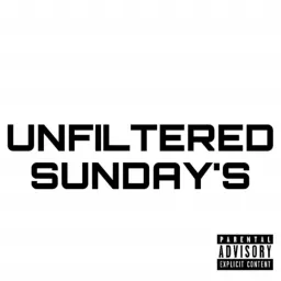 Unfiltered Sundays Podcast artwork