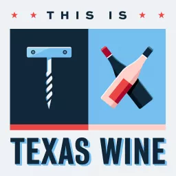 This Is Texas Wine